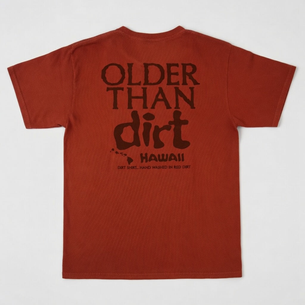 Red Dirt Shirt | “Older Than Dirt” Vintage Graphic Tee – Red Dirt Maui